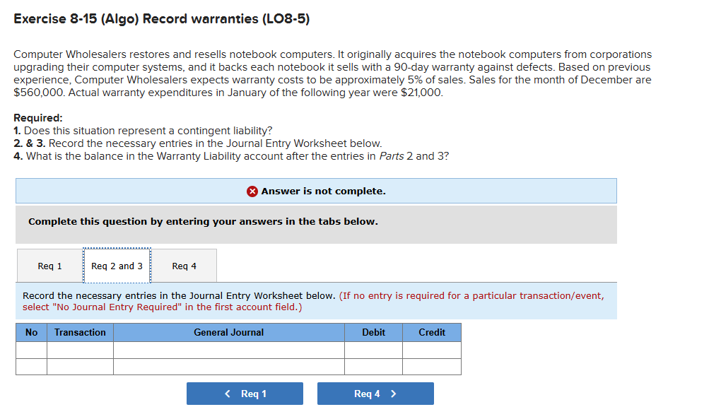 Exercise 8-15(Algo) Record warranties (LO8-5) Computer Wholesalers restores and resells notebook