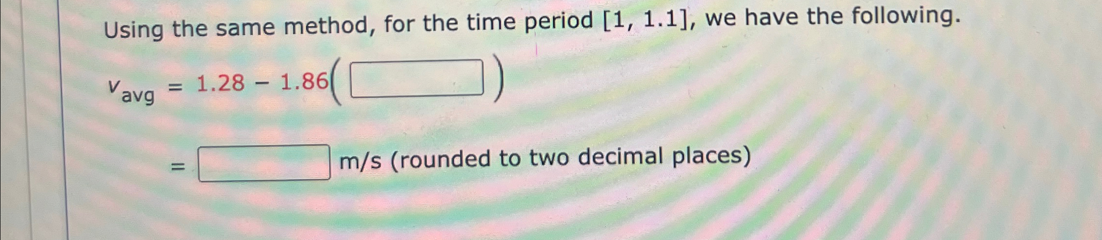 Using the same method, for the time period [1, 1.1], we have