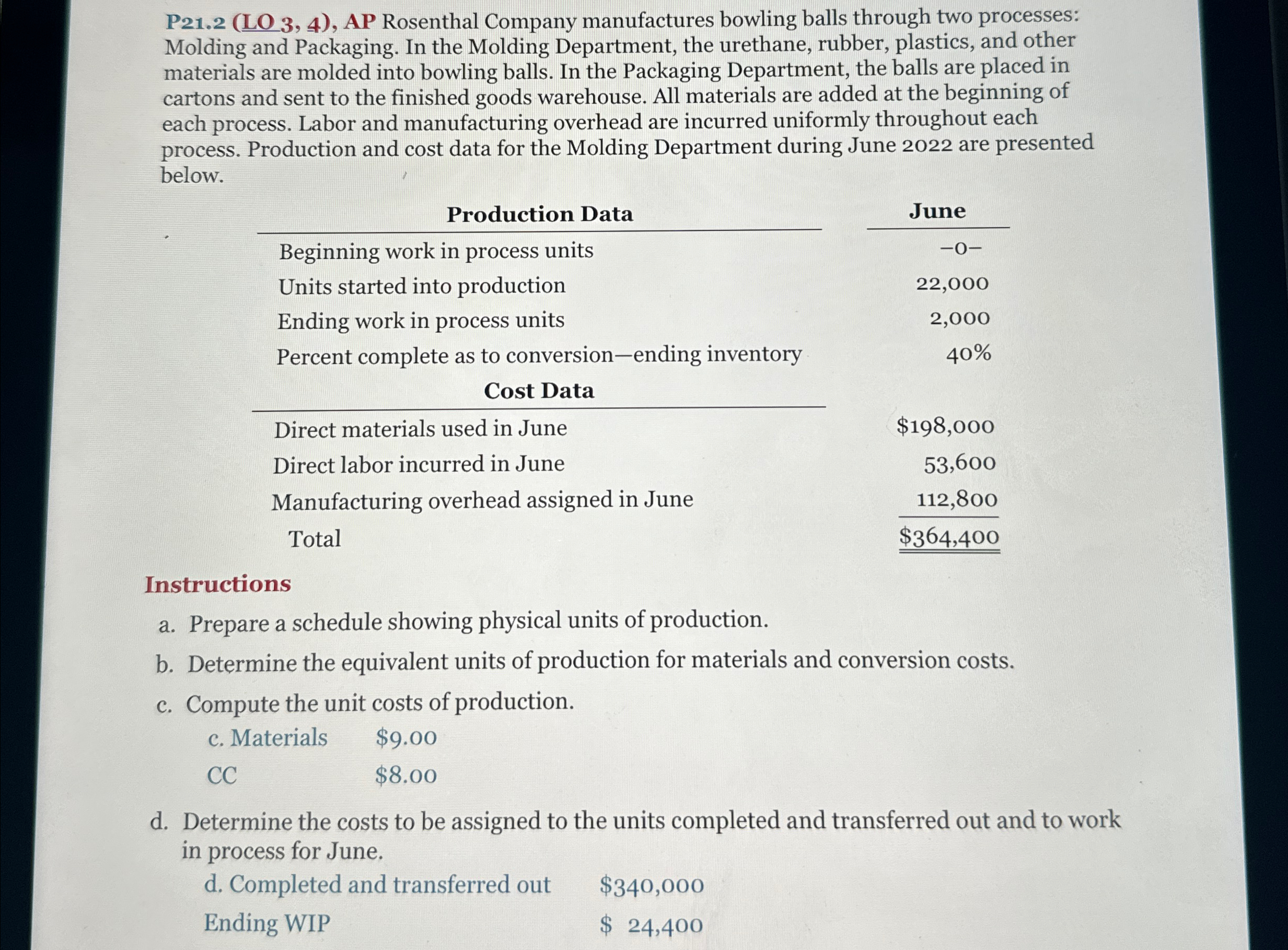  P21.2(LO3,4), AP Rosenthal Company manufactures bowling balls through two processes: Molding