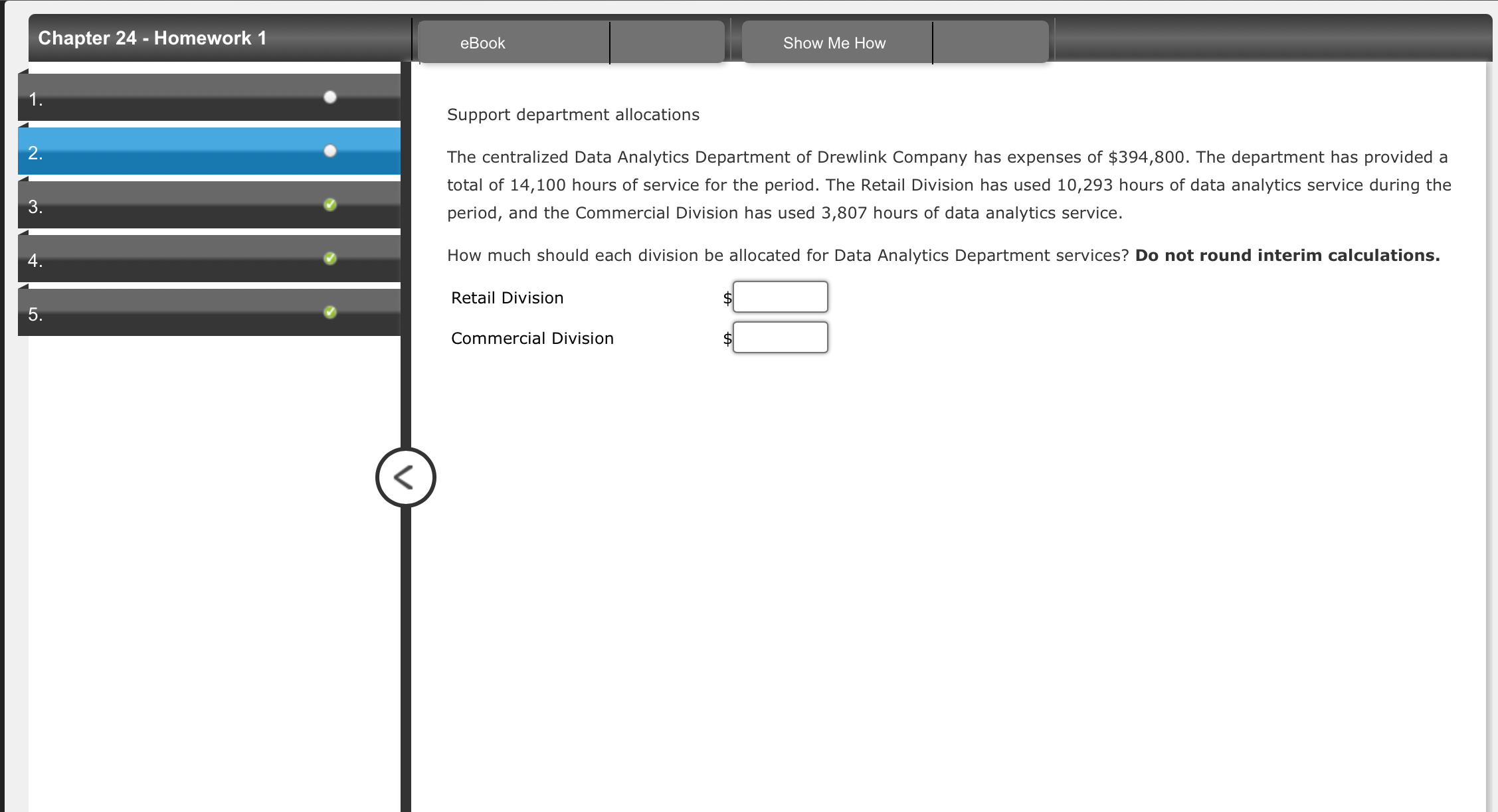 Chapter 24- Homework 1 eBook Show Me How Support department allocations