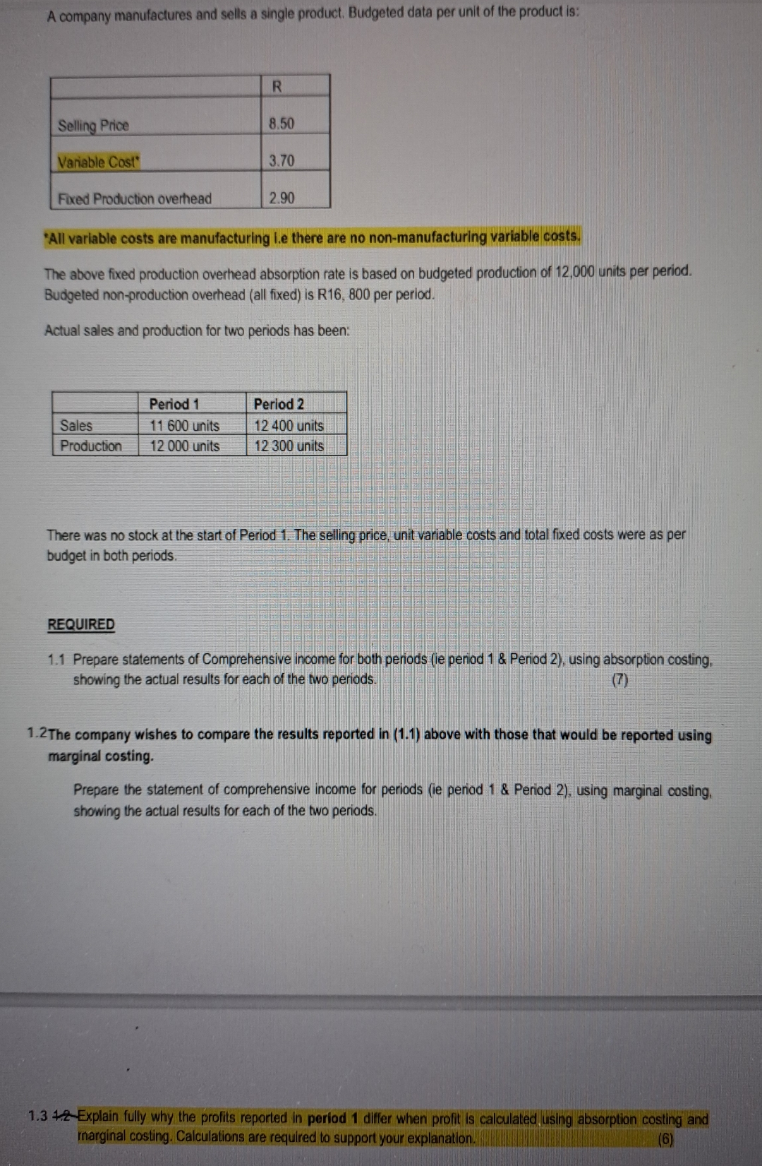 of the product is: sell' pnce Vartable Cose Fixed overhead 860 370