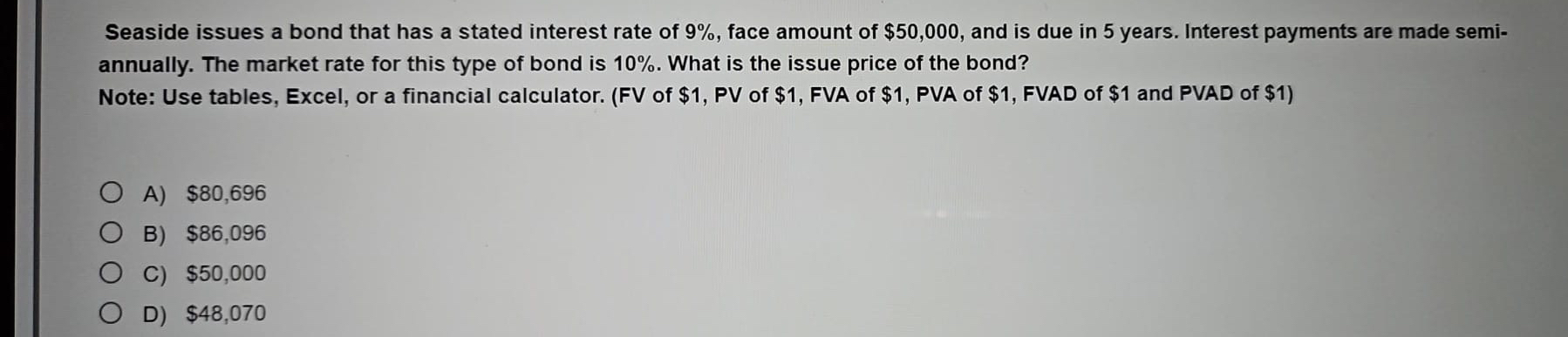 9%, face amount of $50,000, and is due in 5 years. Interest