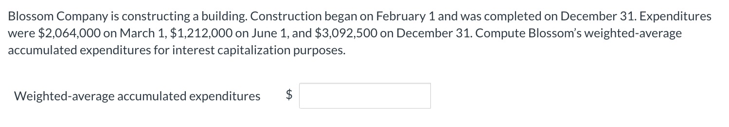 was completed on December 31. Expenditures were $2,064,000 on March 1, $1,212,000