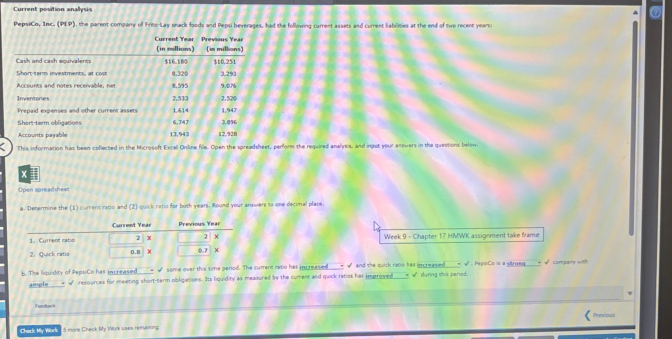 snack foods and Pepsi beverages, had the following current assets and current