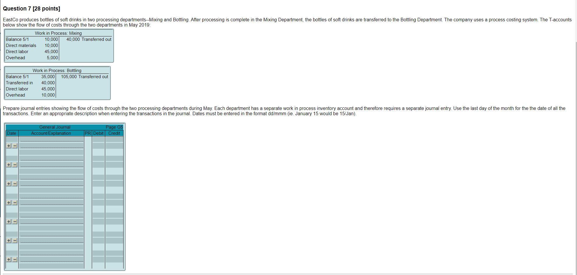  Question 7[28 points] below show the flow of costs through the