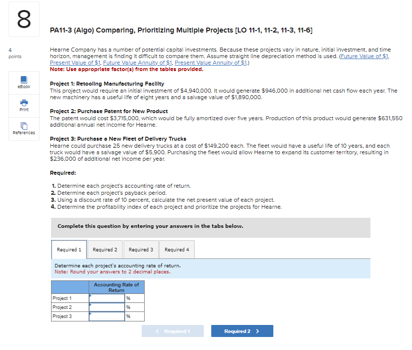 [LO 11-1,11-2,11-3,11-6] Hearne Company has a number of potential capital investments. Because