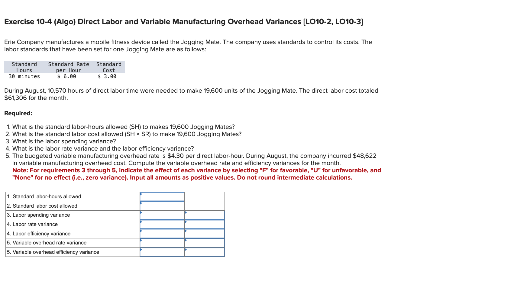  Exercise 10-4(Algo) Direct Labor and Variable Manufacturing Overhead Variances [LO10-2, LO10-3]