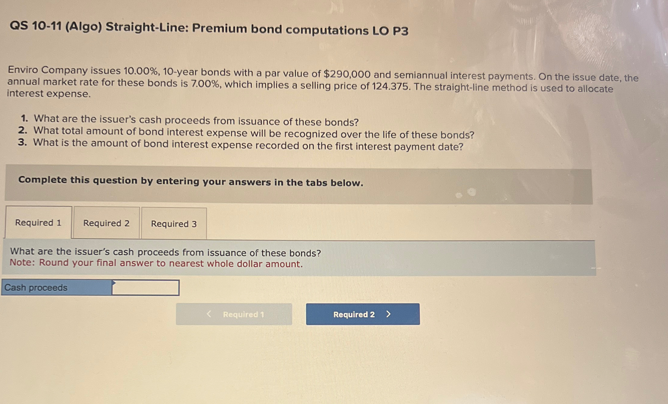 QS 10-11(Algo) Straight-Line: Premium bond computations LO P3 Enviro Company issues