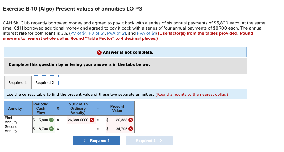  Exercise B-10(Algo) Present values of annuities LO P3 C&H Ski Club