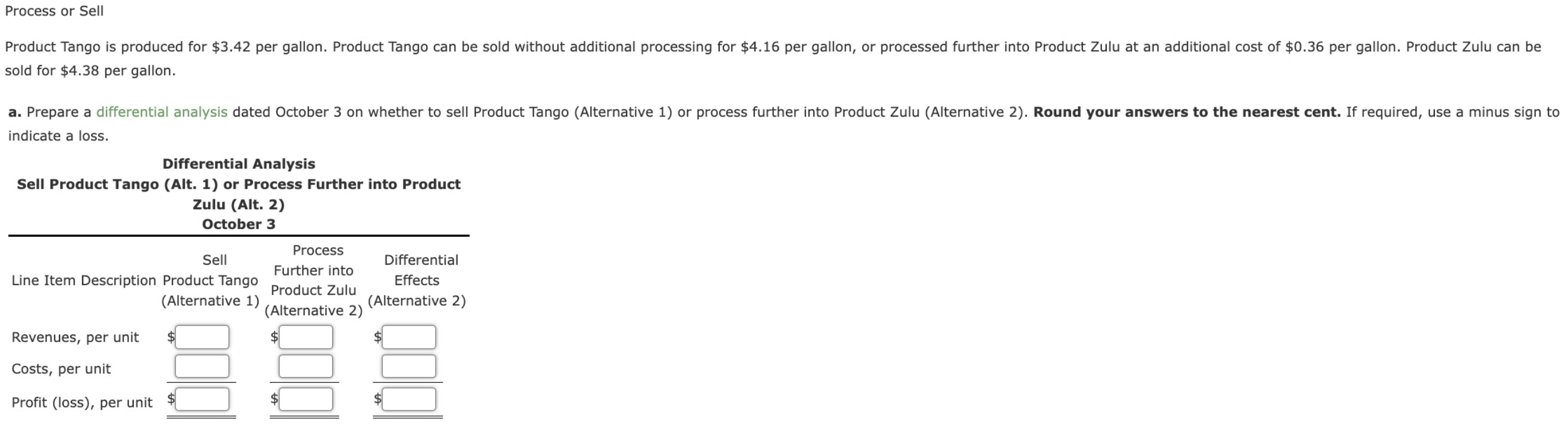 Differential Analysis Sell Product Tango (Alt.1) or Process Further into Product Zulu