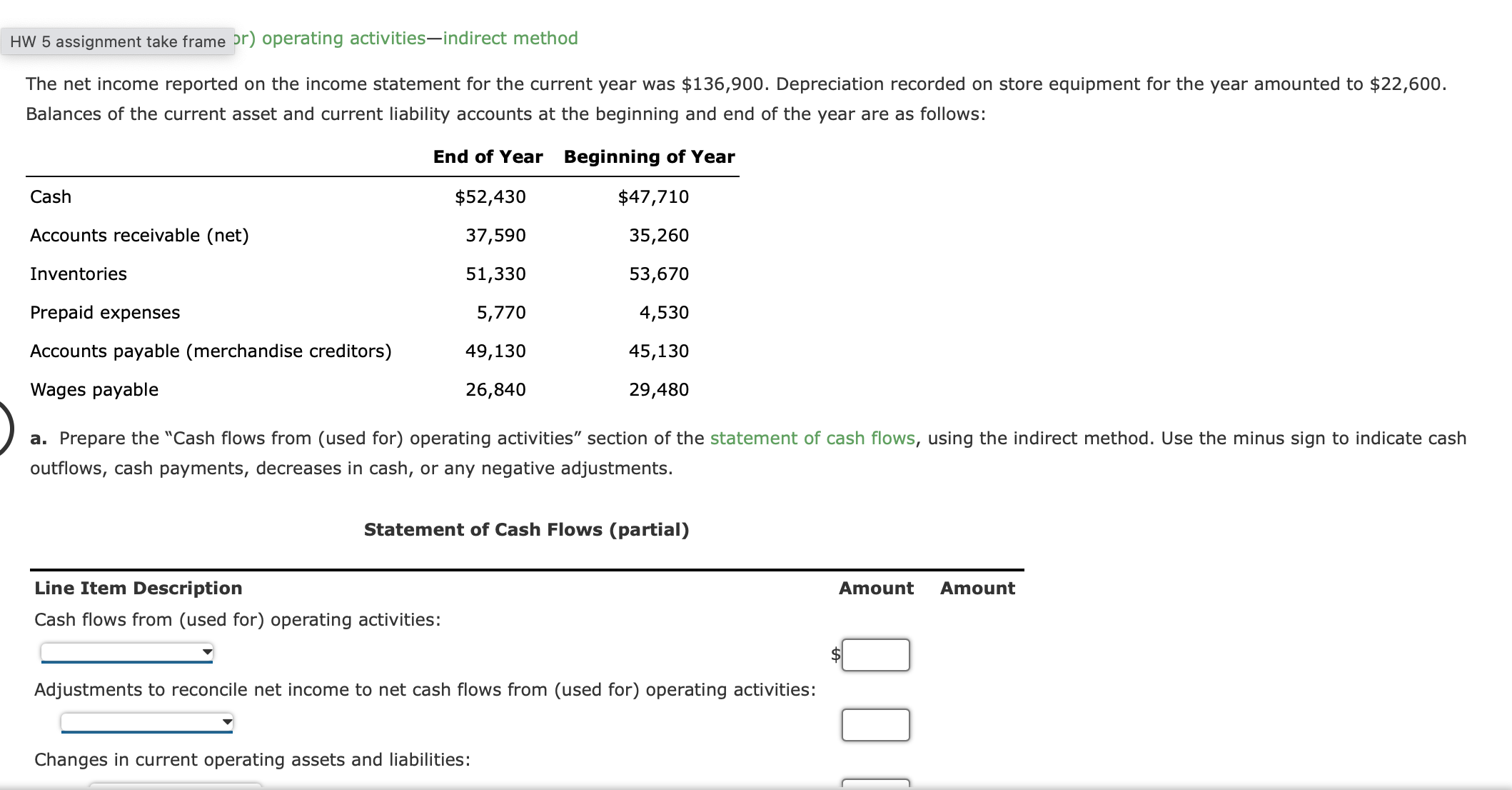  a. Prepare the "Cash flows from (used for) operating activities" section