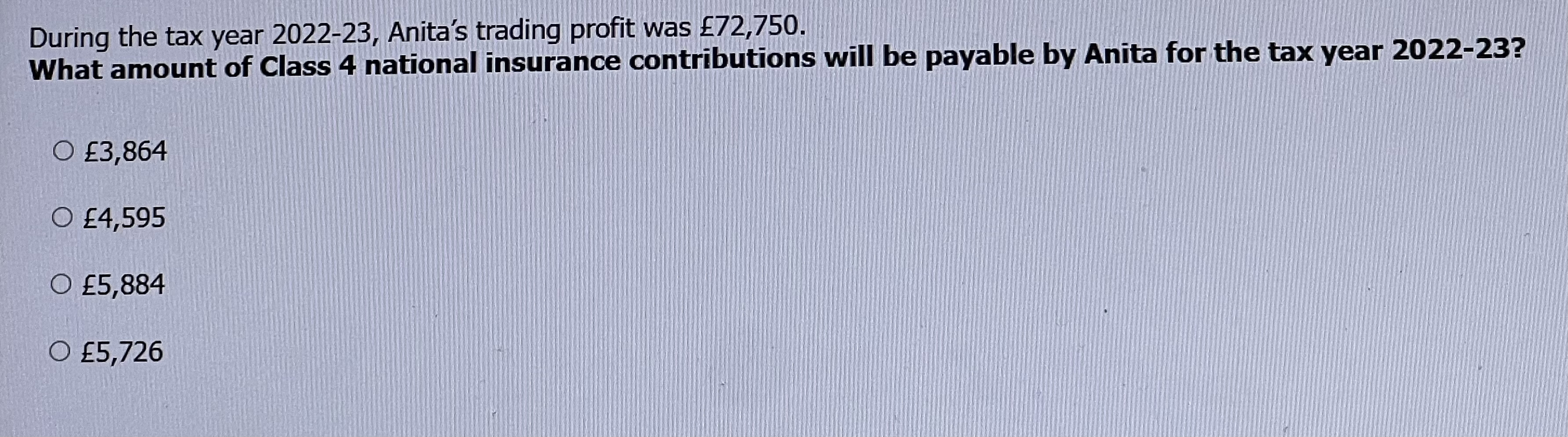 During the tax year 2022-23, Anita's trading profit was 72,750. What