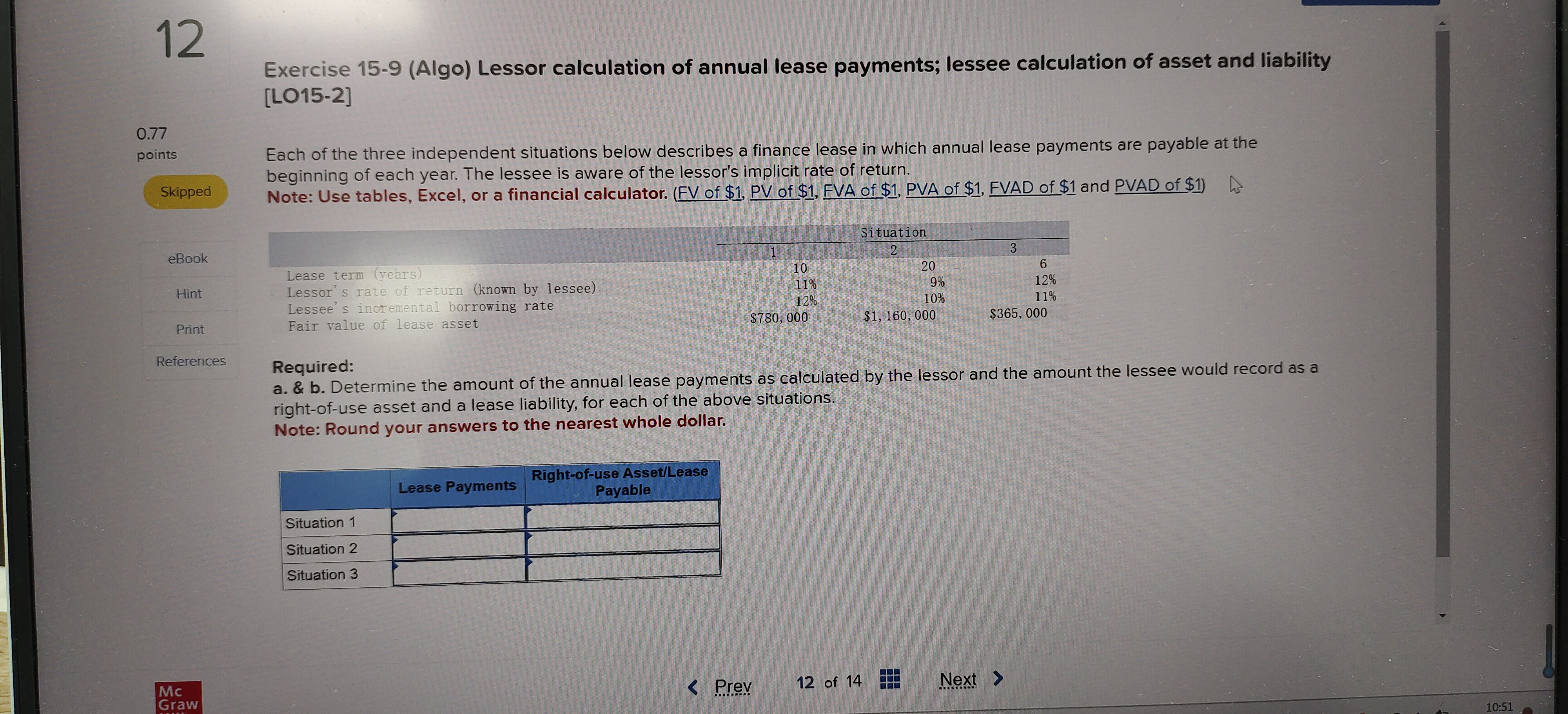 12 Exercise 15-9(Algo) Lessor calculation of annual lease payments; lessee calculation