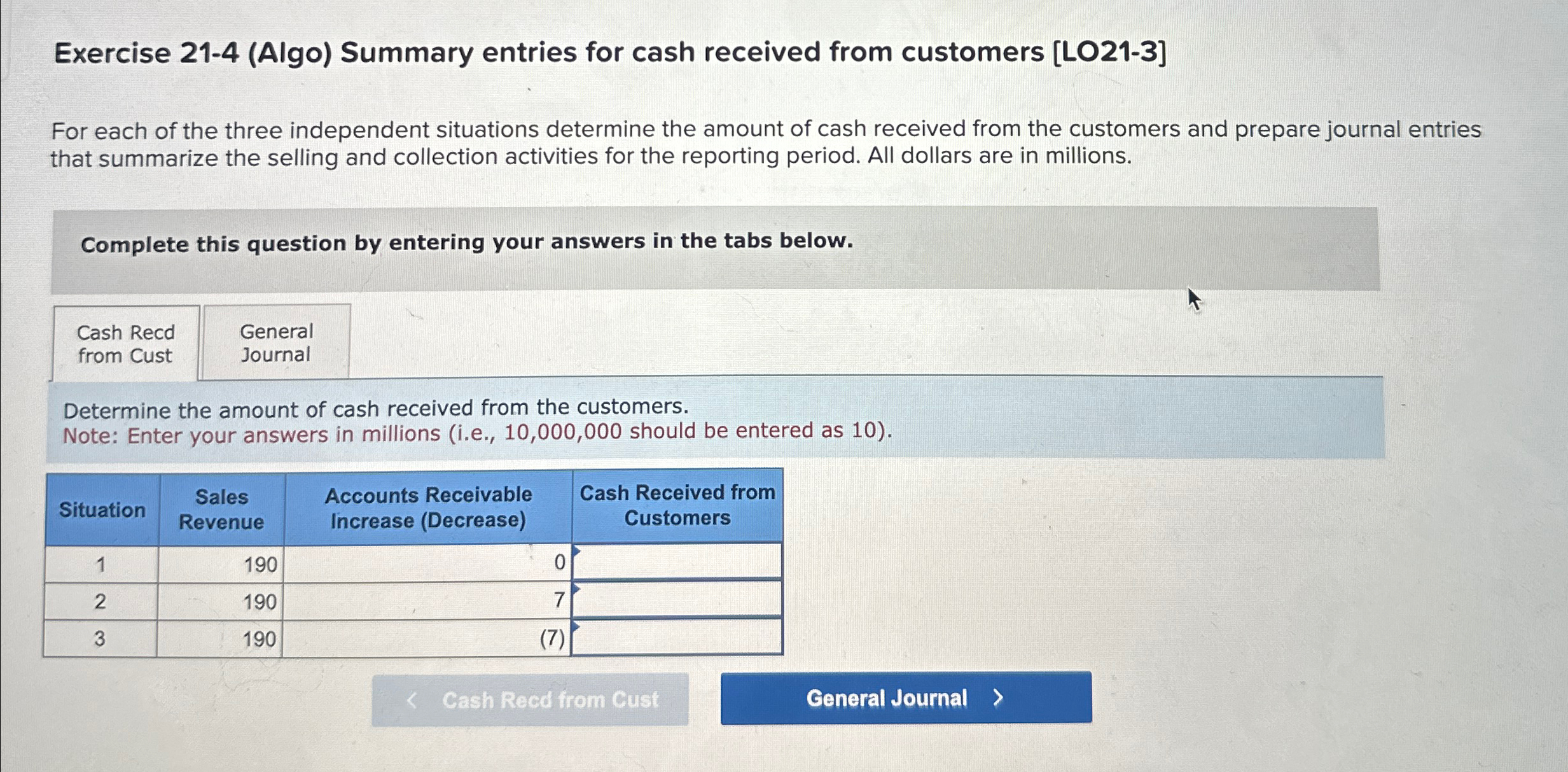 each of the three independent situations determine the amount of cash received