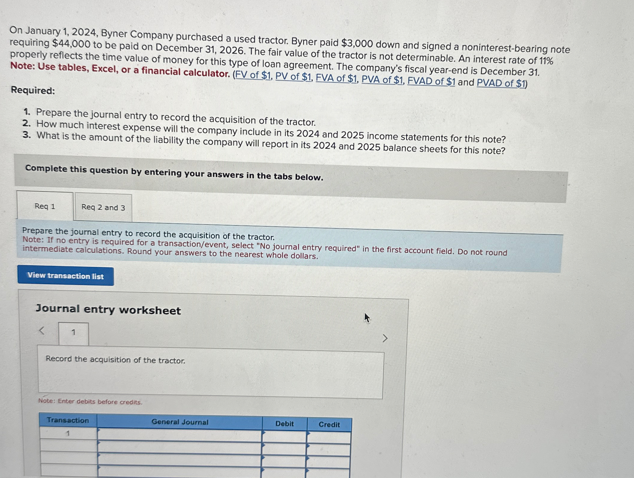 $3,000 down and signed a noninterest-bearing note requiring $44,000 to be paid