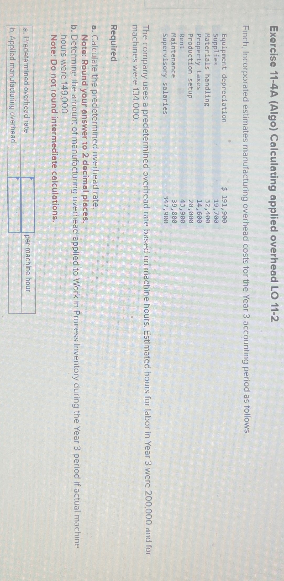 manufacturing overhead costs for the Year 3 accounting period as follows. \table[[Equipment