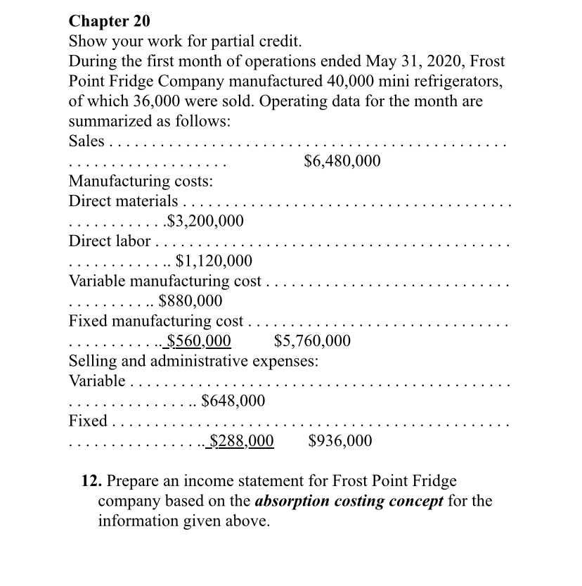  Chapter 20 Show your work for partial credit. During the first