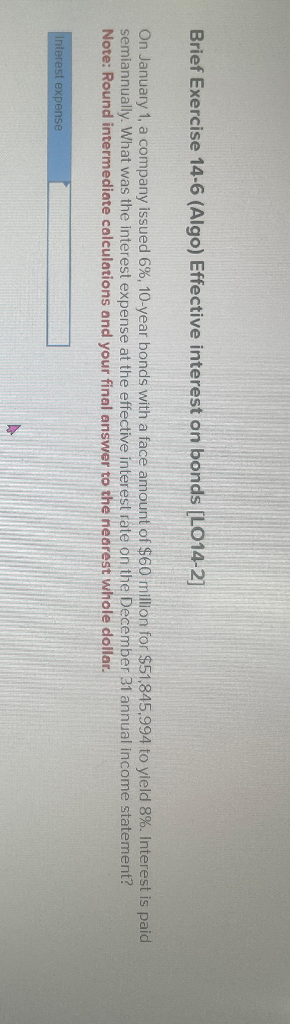 a company issued 6%,10-year bonds with a face amount of $60 million