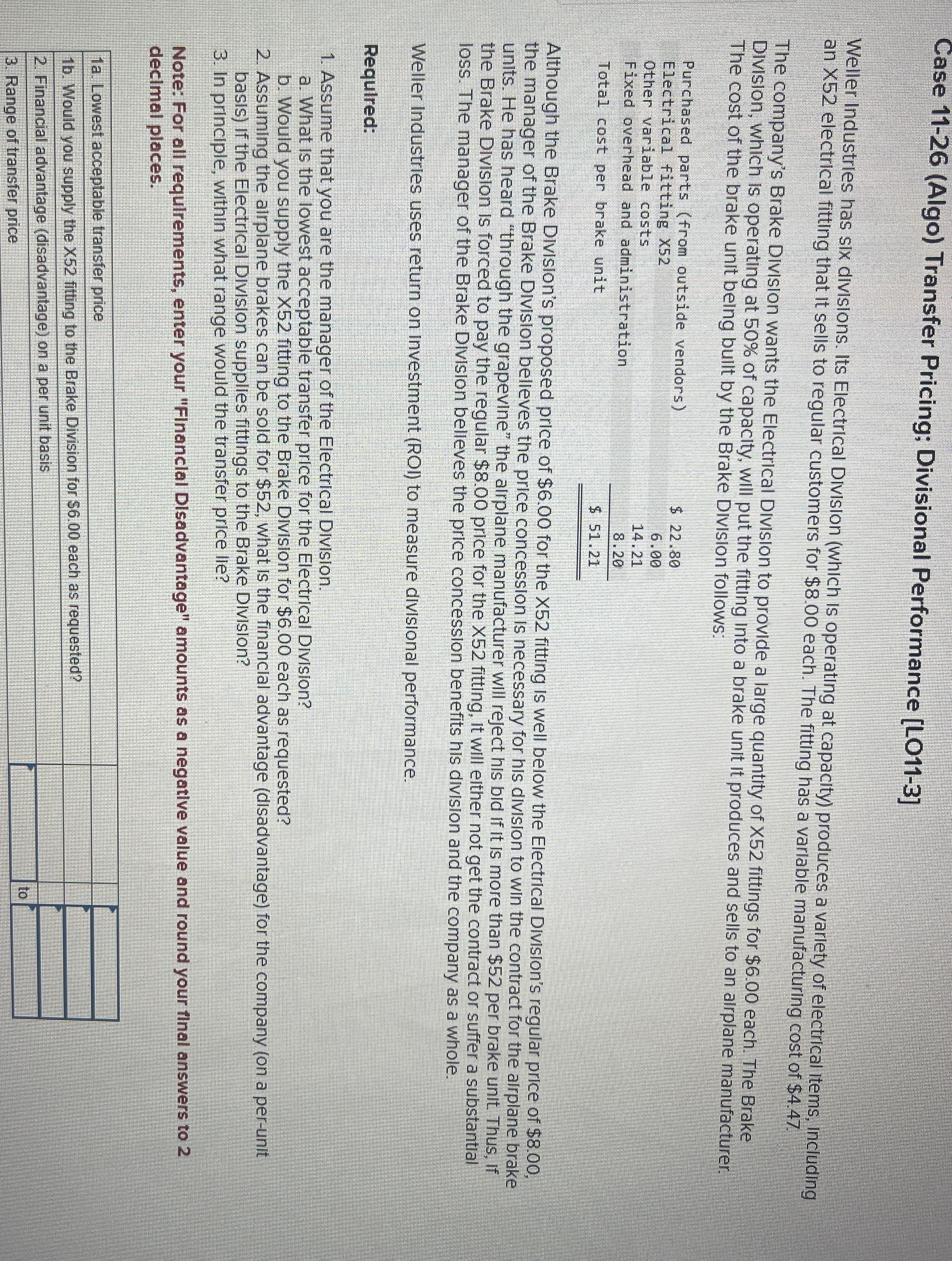  Case 11-26(Algo) Transfer Pricing; Divisional Performance [LO11-3] Weller Industries has six