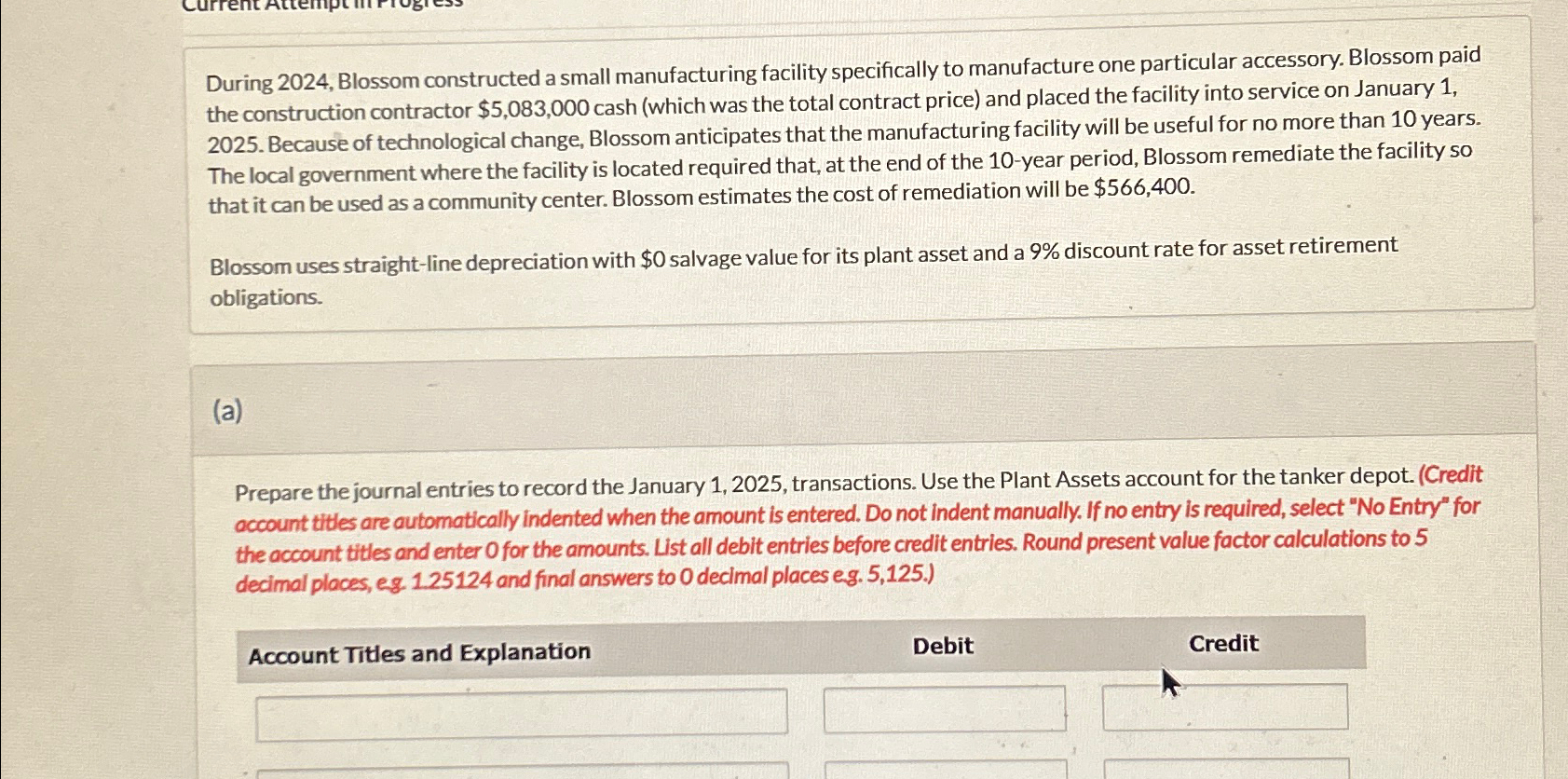 one particular accessory. Blossom paid the construction contractor $5,083,000 cash (which was