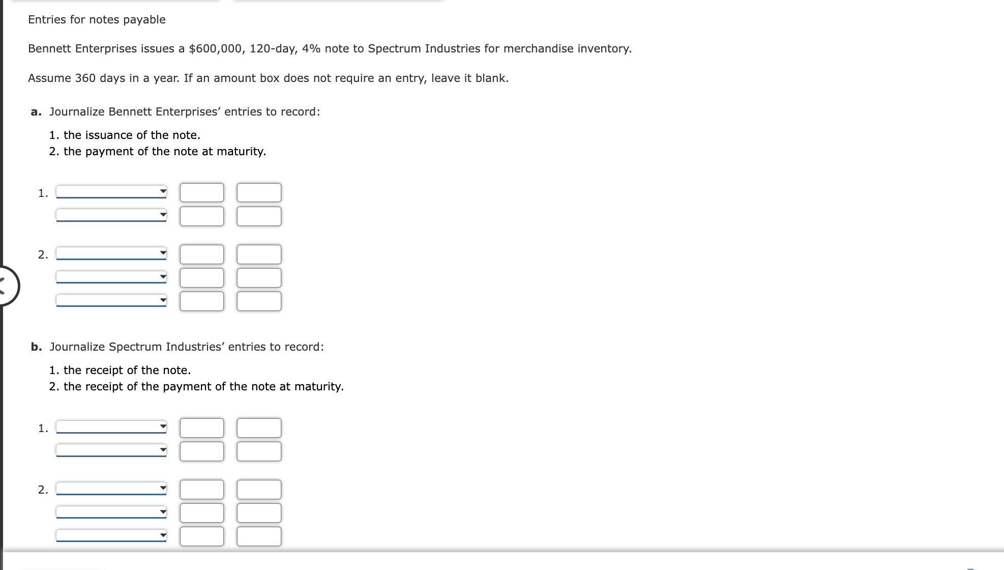 to Spectrum Industries for merchandise inventory. Assume 360 days in a year.
