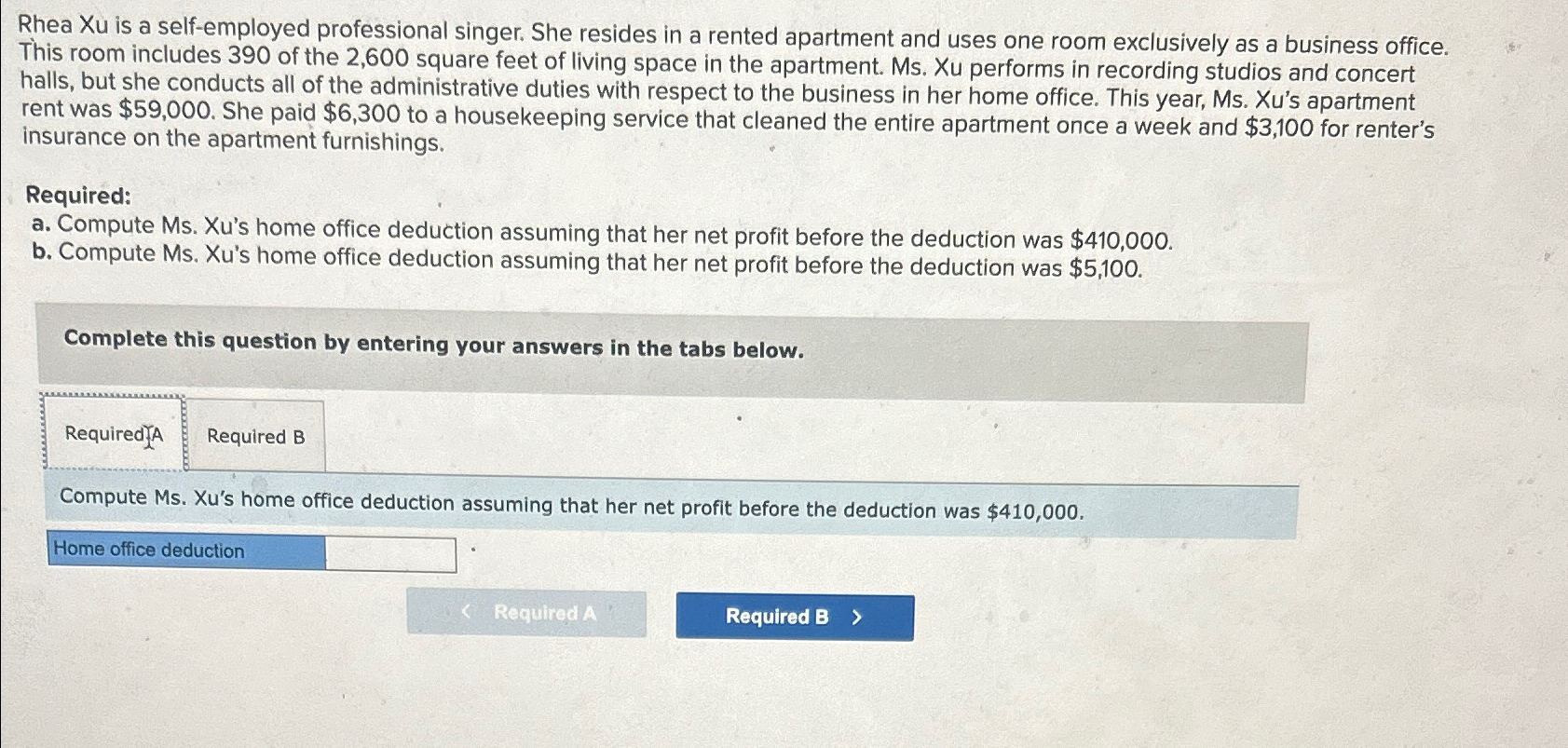 rented apartment and uses one room exclusively as a business office. This