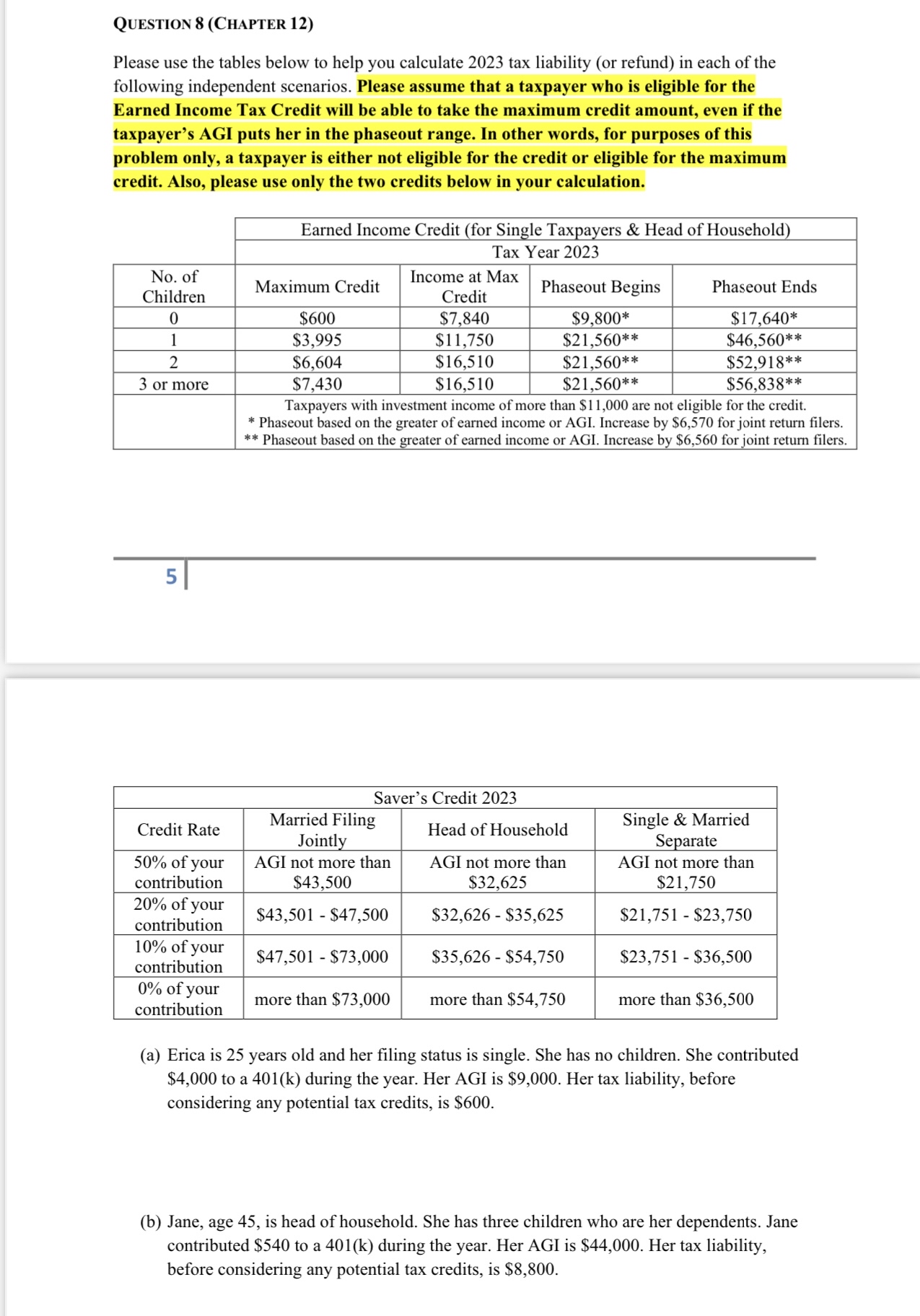 calculate 2023 tax liability (or refund) in each of the following independent