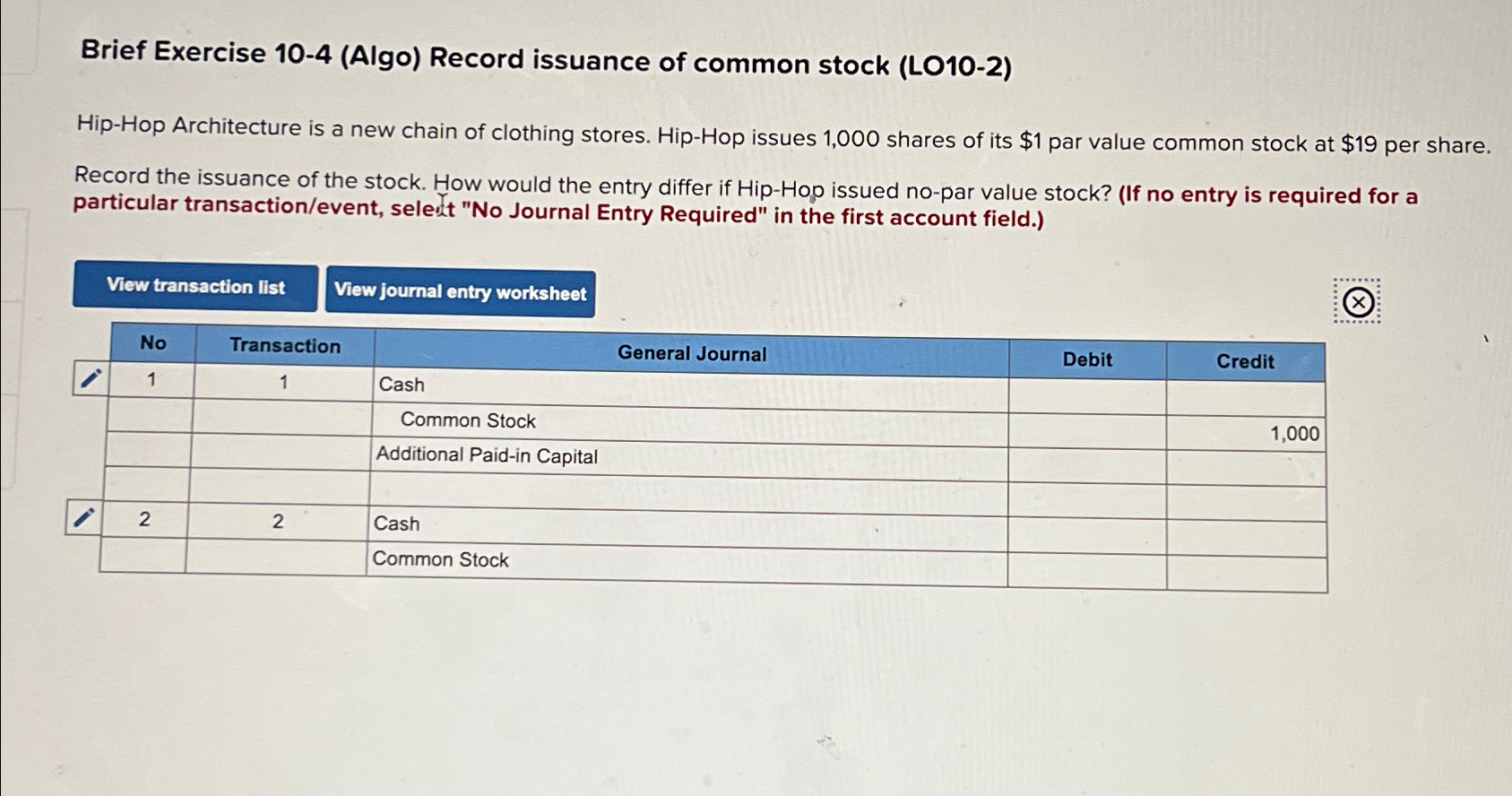  Brief Exercise 10-4(Algo) Record issuance of common stock (LO10-2) Hip-Hop Architecture
