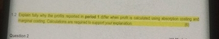  12 Explain fully why the probits reported in period 1 difter