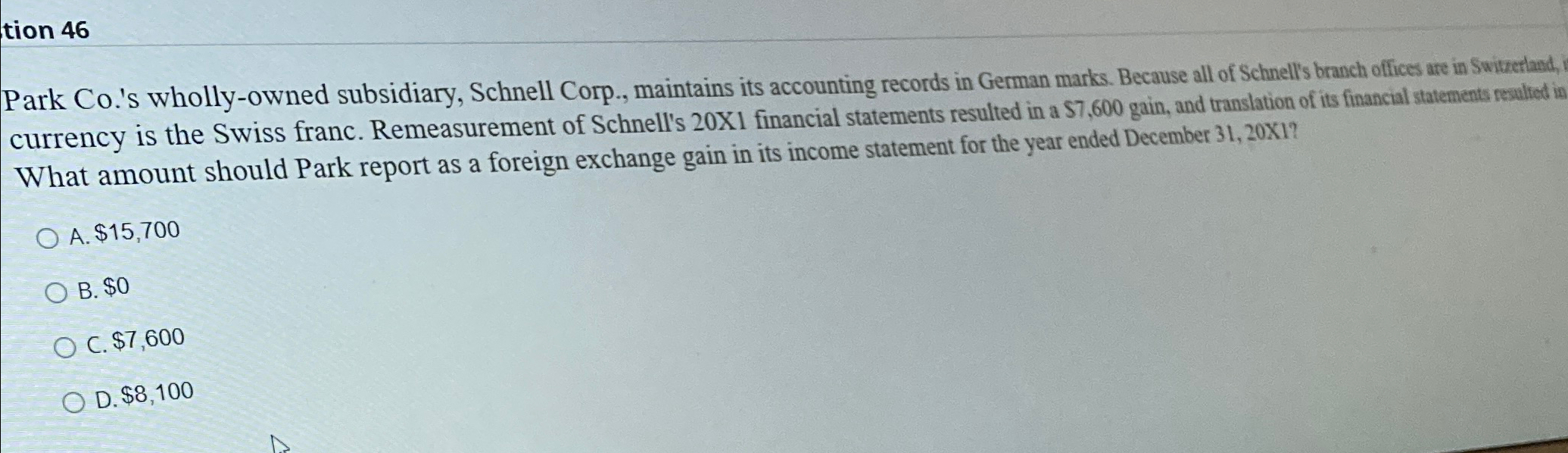  tion 46 Park Co.'s wholly-owned subsidiary, Schnell Corp., maintains its accounting