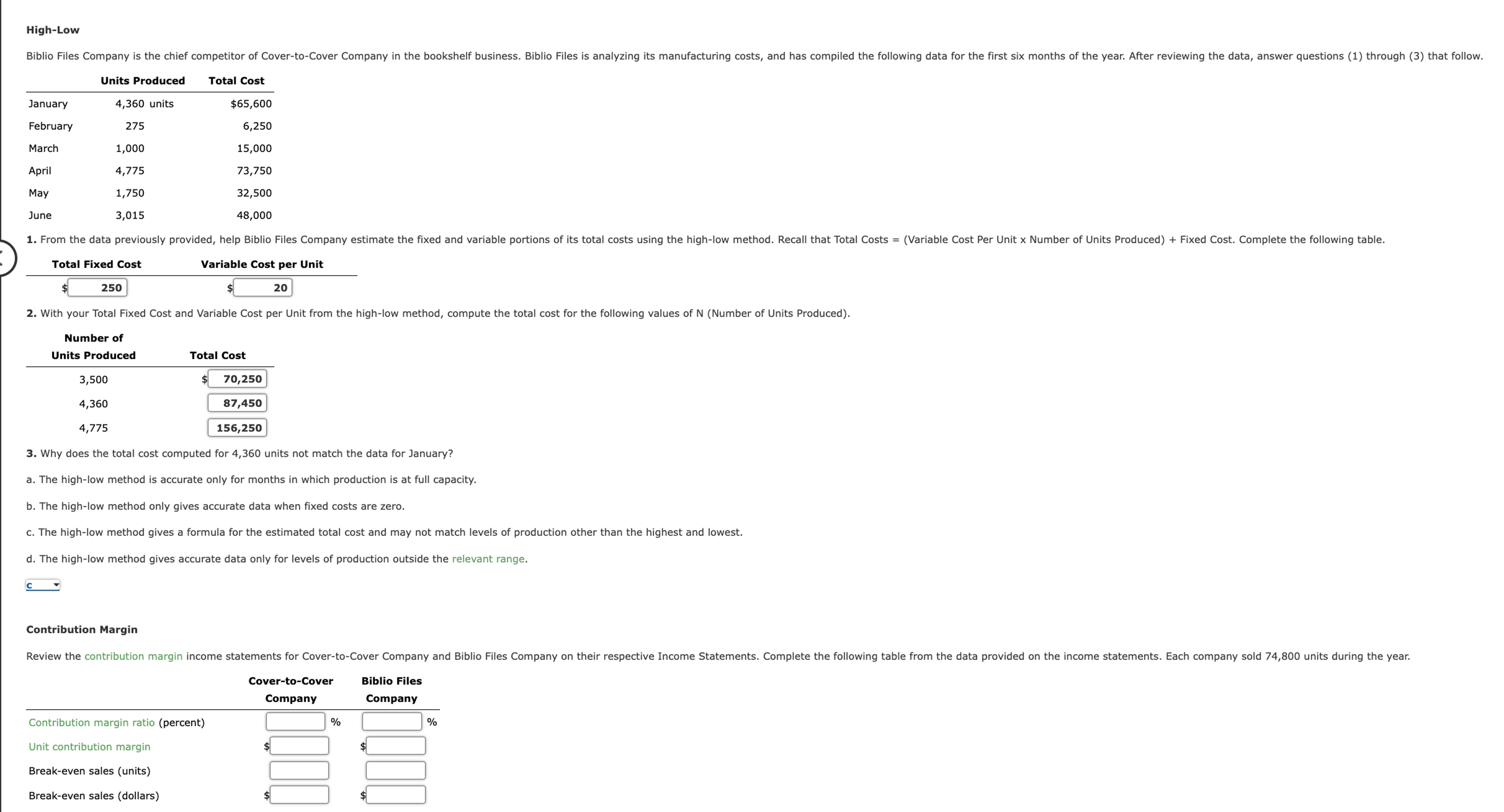 from the high-low method, compute the total cost for the following values