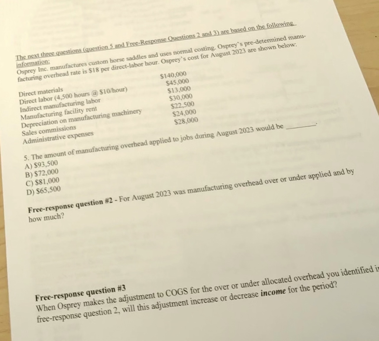 The next three questions (question 5 and Free-Response Questions 2 and