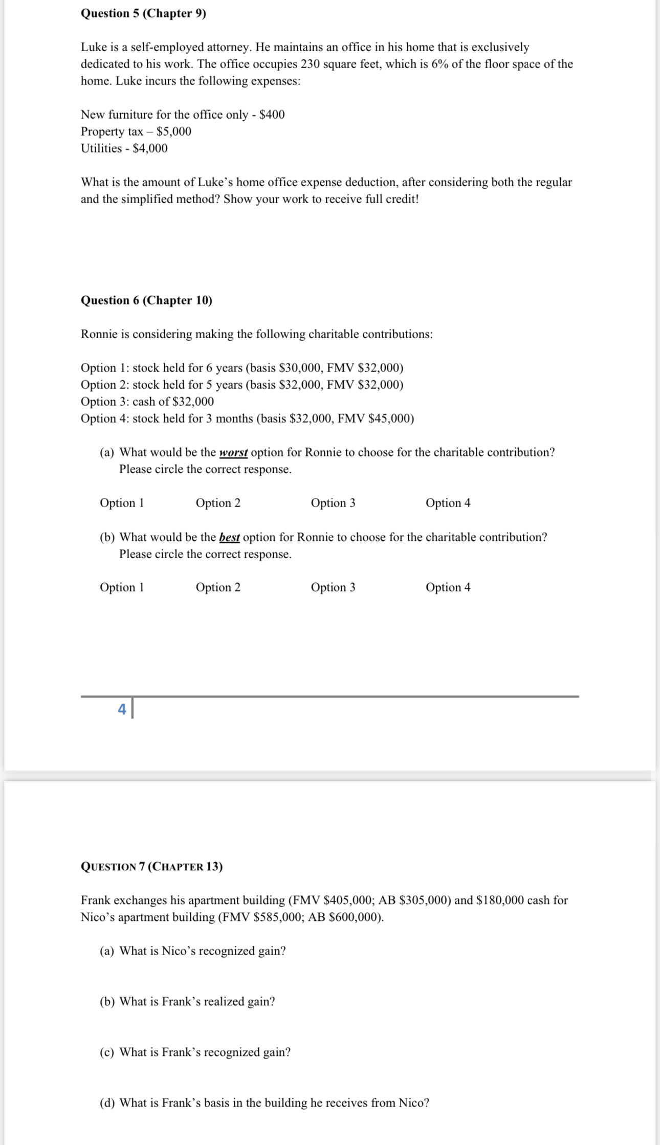  Question 5(Chapter 9) Luke is a self-employed attorney. He maintains an