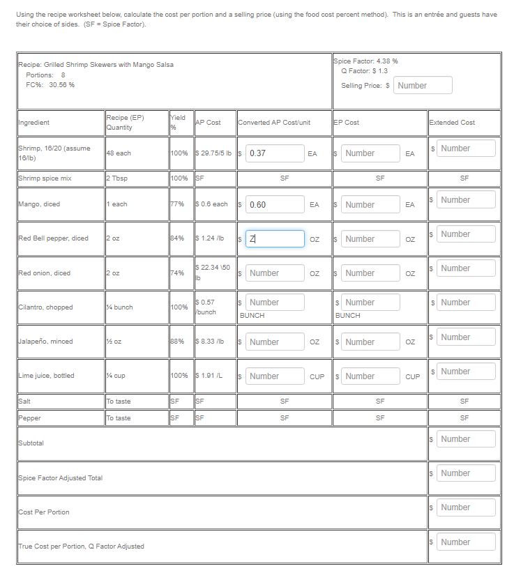 a selling price (using the food cost percent method). This is an