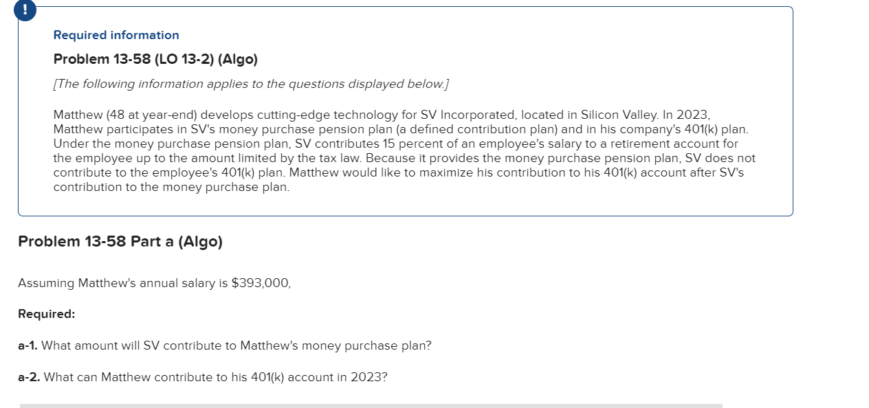  Required information Problem 13-58(LO 13-2)(Algo) [The following information applies to the