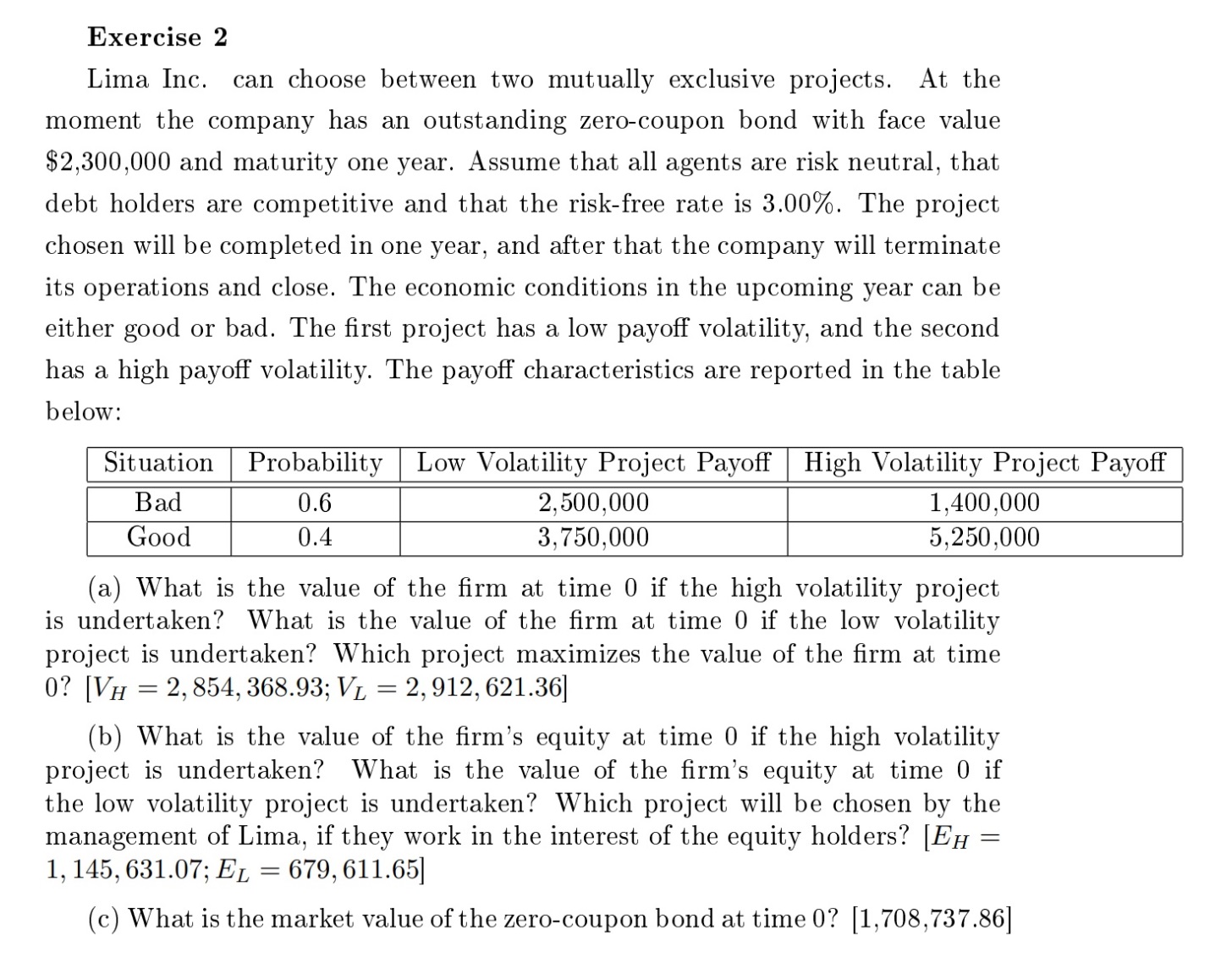  please explain the steps to me Exercise 2 Lima Inc. can