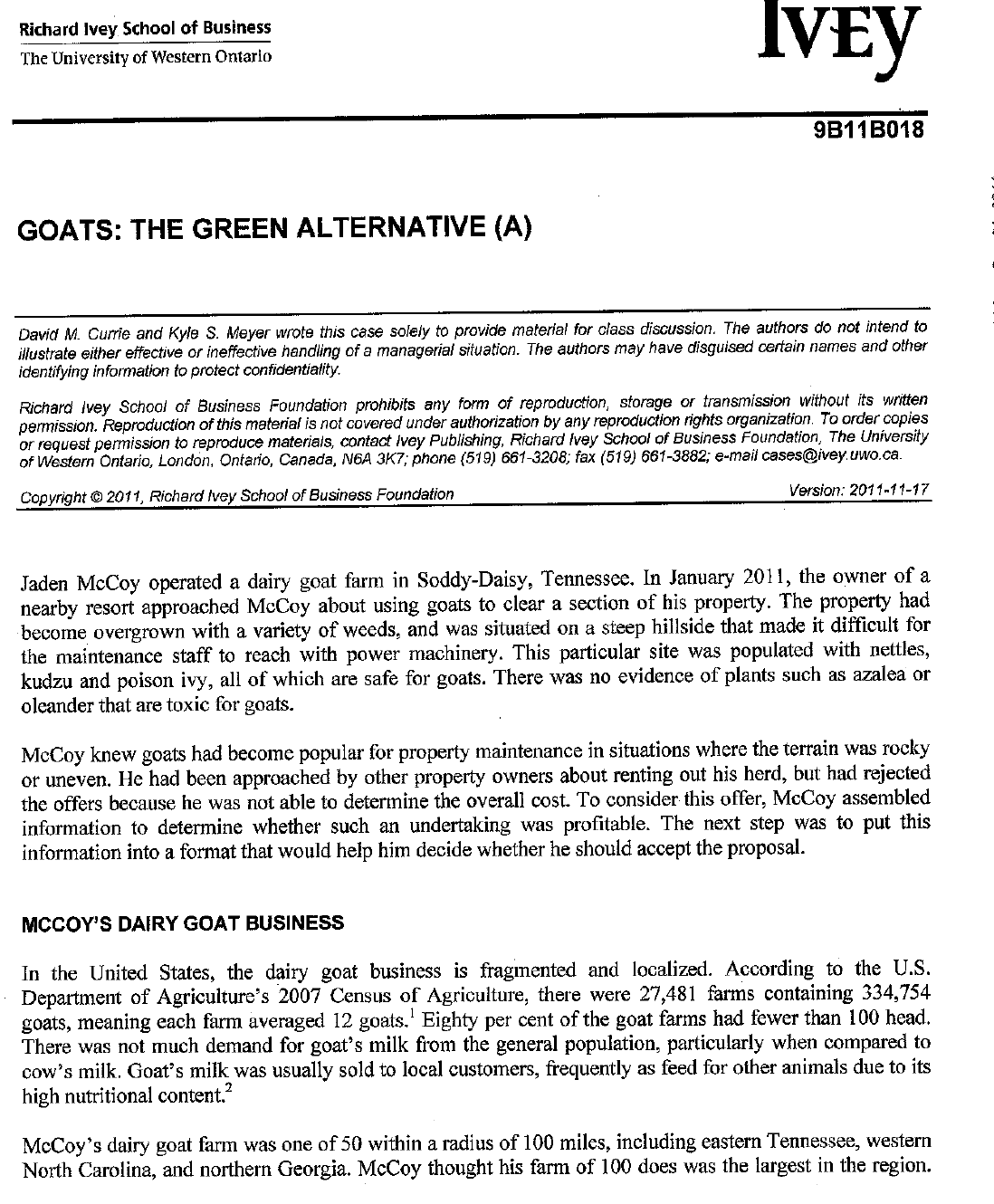  CASE STUDY (Goats: The Green Alternative A) Questions: Answer the following