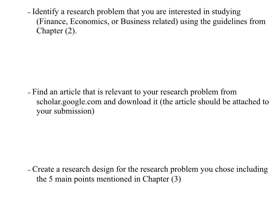 (Finance, Economics, or Business related) using the guidelines from Chapter (2). Find