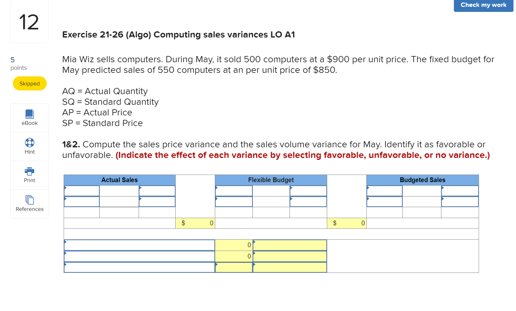  Exercise 21-26(Algo) Computing sales variances LO A1 Mia Wiz sells computers.