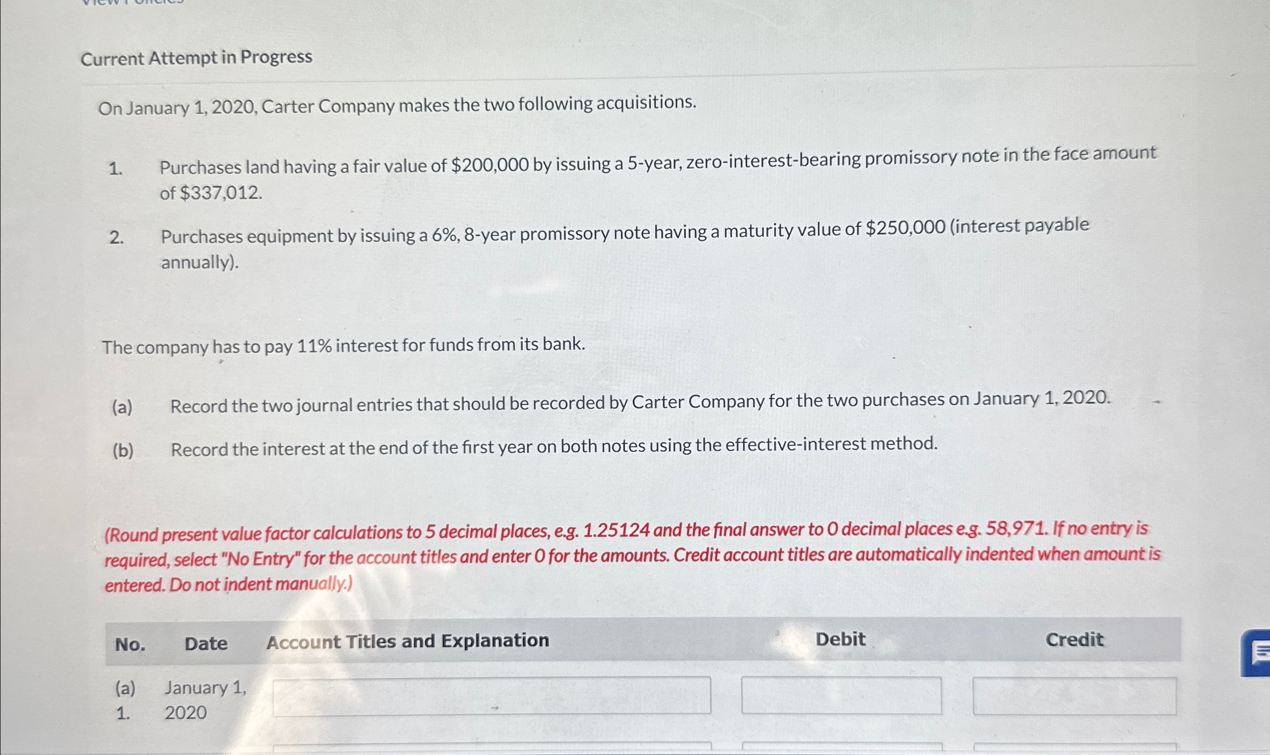  Current Attempt in Progress On January 1,2020, Carter Company makes the