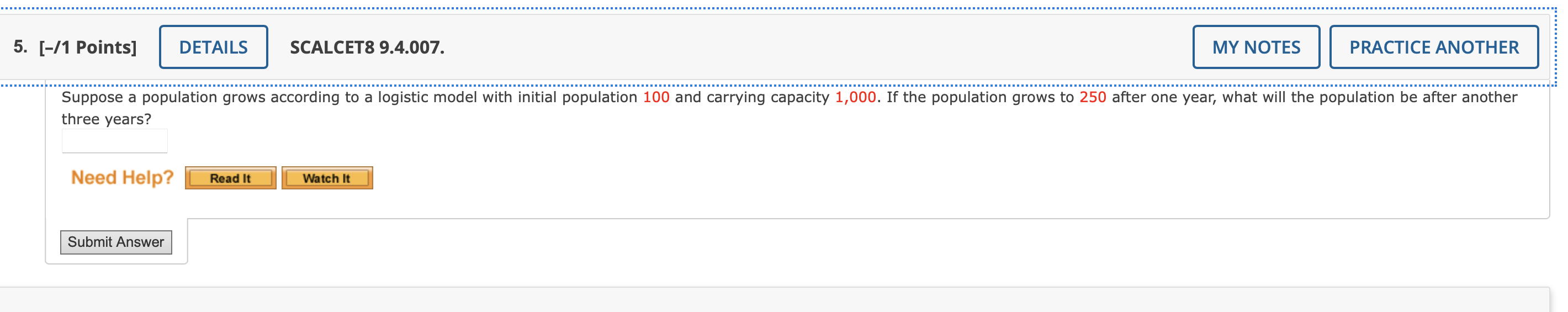  5. [-/1 Points] DETAILS SCALCET8 9.4.007. MY NOTES PRACTICE ANOTHER Suppose