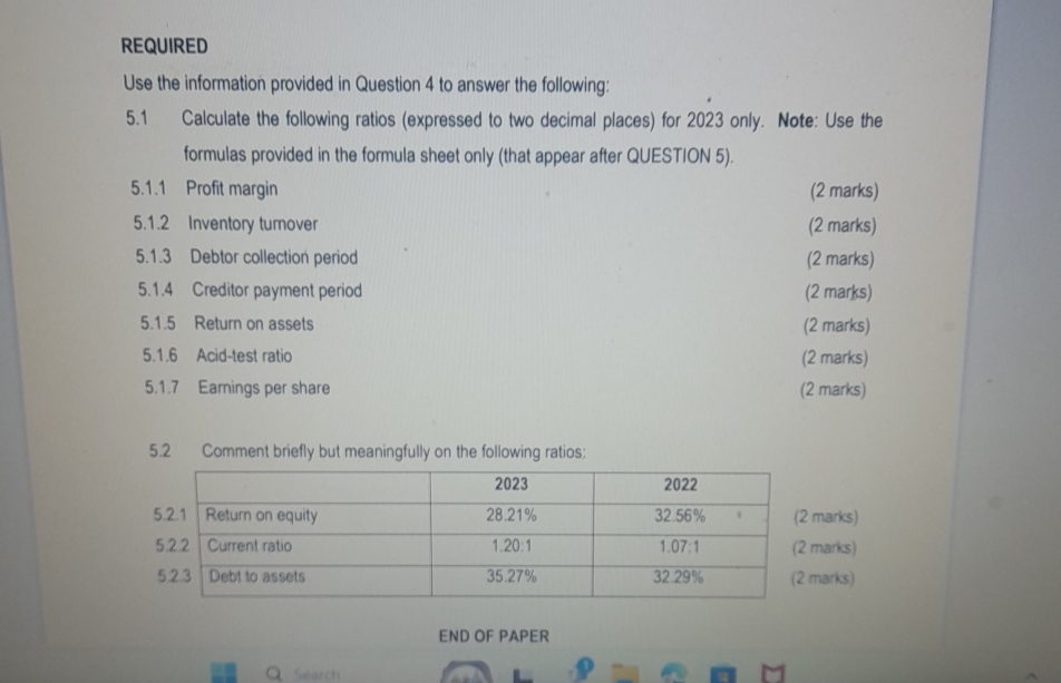 following: 5.1 Calculate the following ratios (expressed to two decimal places) for