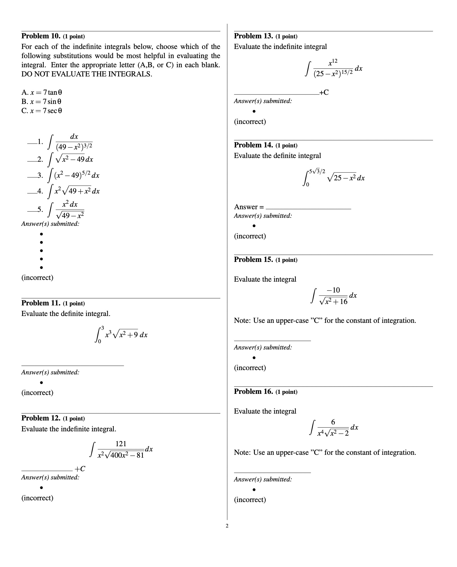the indefinite integrals below, choose which of the Evaluate the indefinite integral