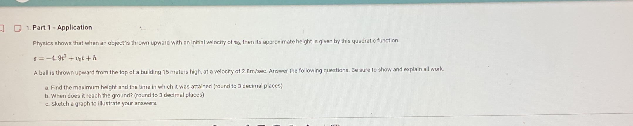 Part 1 - Application Physics shows that when an object is thrown