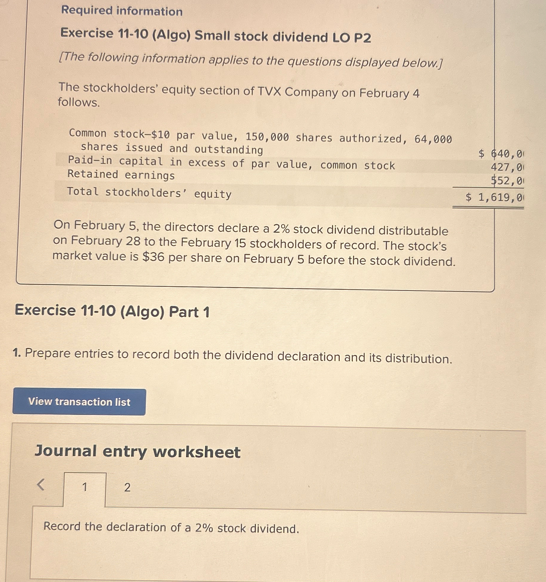 Required information Exercise 11-10(Algo) Small stock dividend LO P2 [The following
