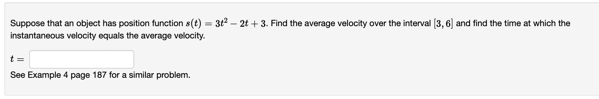  Suppose that an object has position function 3(t) = 3152 2t