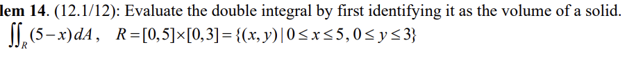 identifying it as the volume of a solid. [Lax)\