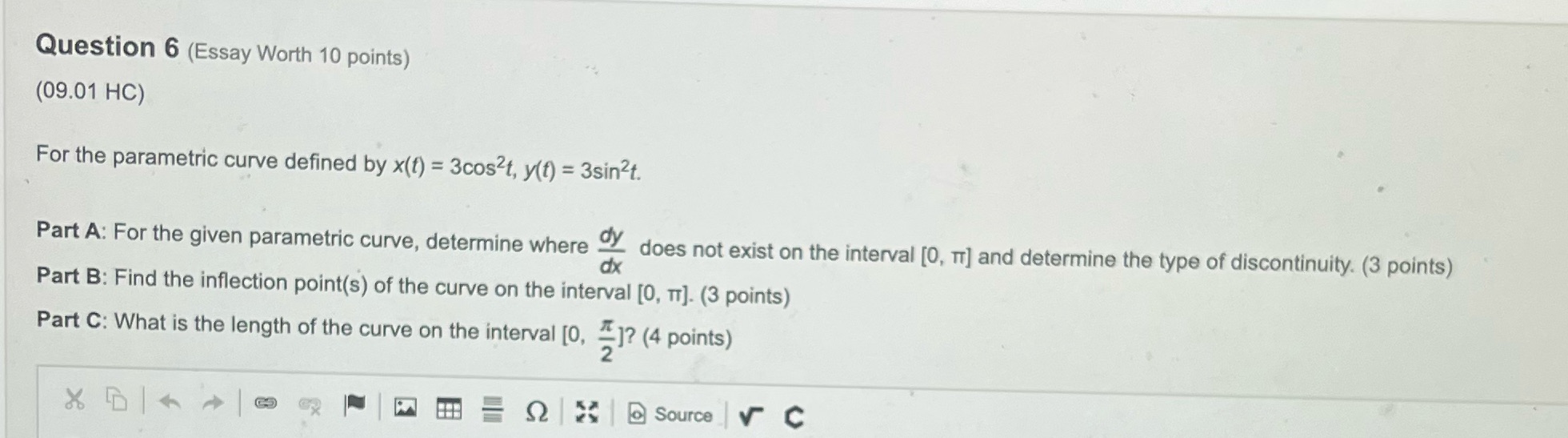  Calculus question attached Question 6 (Essay Worth 10 points) (09.01 HC)