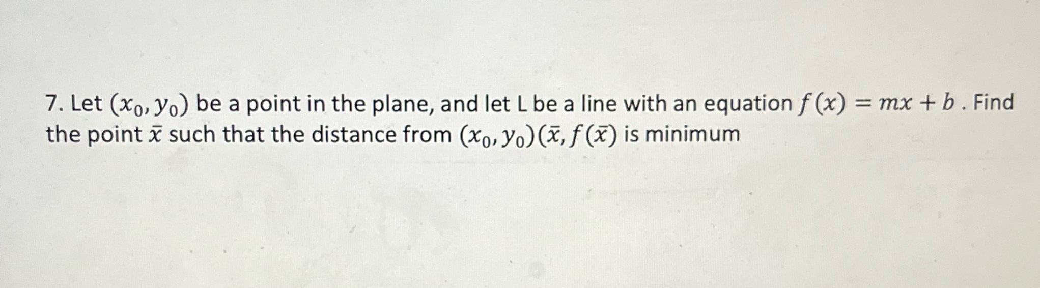  Help me solve this 7. Let (Xo, yo) be a point