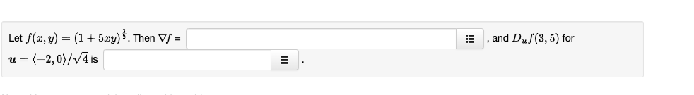 Let f(x, y) = (1 + 5xy). Then Vf = ,